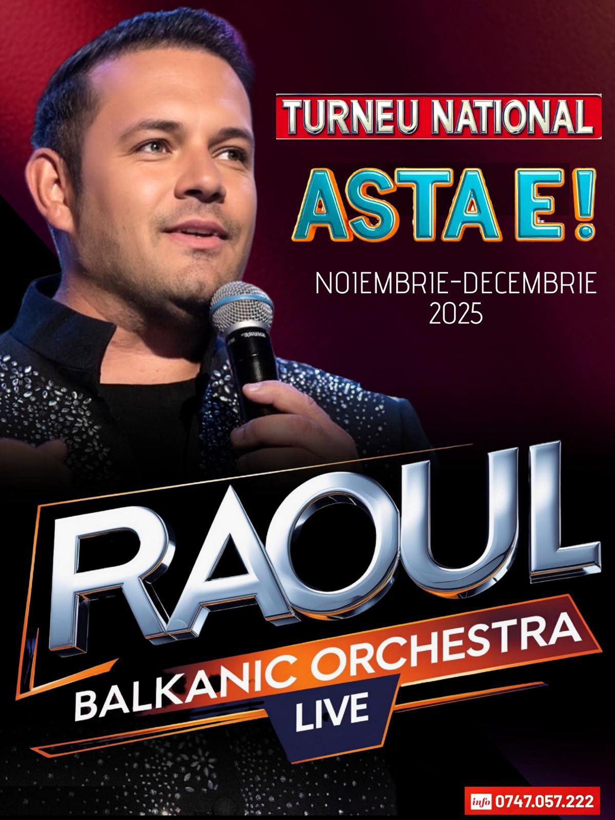 RAOUL – Turneul Național „ASTA E”